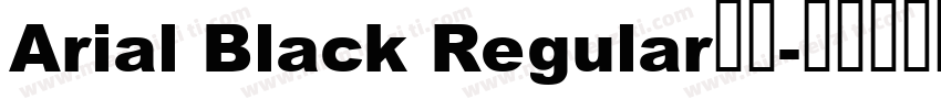 Arial Black Regular字体字体转换